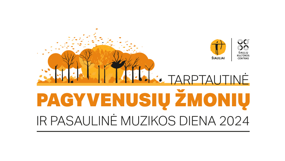 Tarptautinės pagyvenusių žmonių ir Pasaulinės muzikos dienos renginių programa